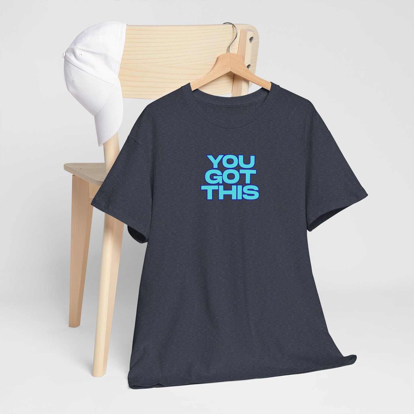 Graphic Unisex Tee - You Got This Design