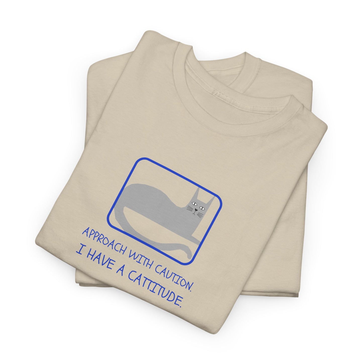 Cat Attitude Tee - Funny Unisex Graphic T-Shirt Men's Women's