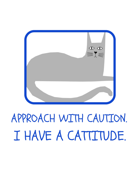 Cat Attitude Tee - Funny Unisex Graphic T-Shirt Men's Women's