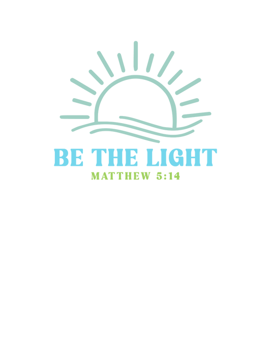 Christian Graphic Tee Be The Light