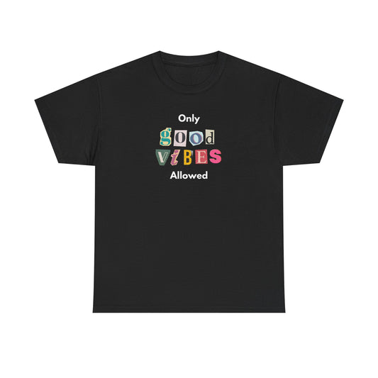 Good Vibes Tee