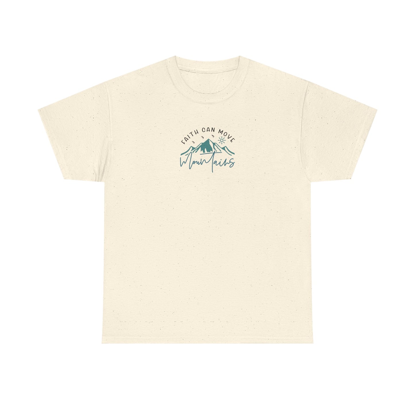Faith Can Move Mountains Christian T-Shirt